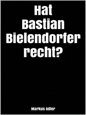 cover image of Hat Bastian Bielendorfer recht?